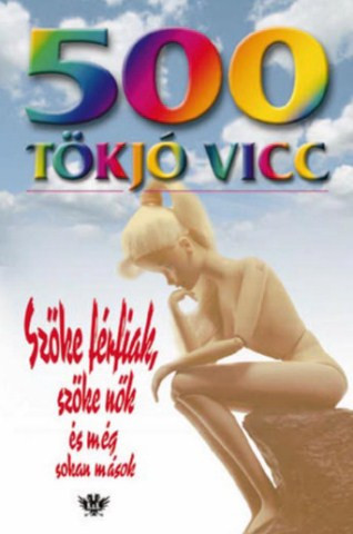 500 tökjó vicc 
