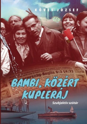 Bambi, Közért, kupleráj 