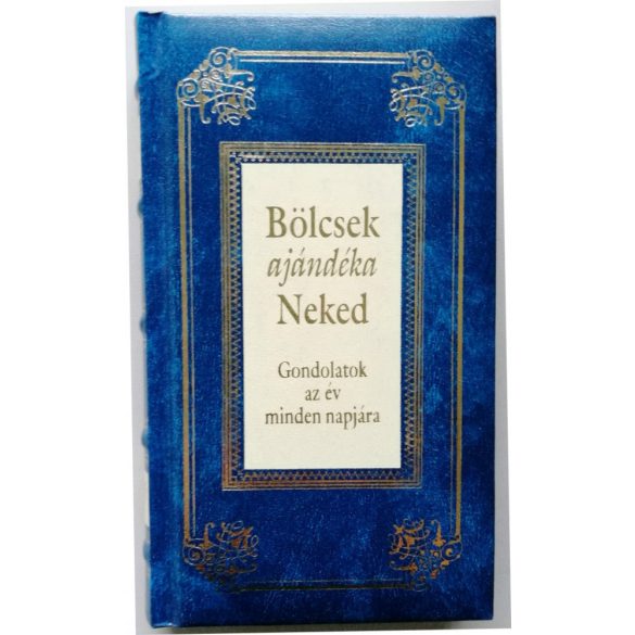 Bölcsek ajándéka Neked 