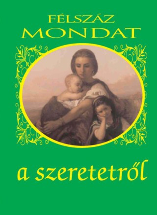 Félszáz m. a szeretetről 