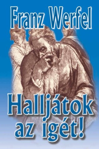 Halljátok az igét!