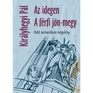 Az idegen – A férfi jön-megy