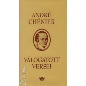André Chénier válogatott versei