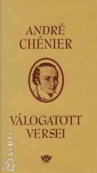 André Chénier válogatott versei